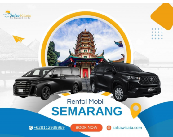 Rental Mobil Semarang: Berkendara Mudah, Nyaman, dan Efisien